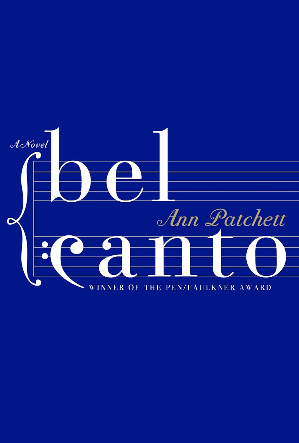 Bel Canto by Anne Patchett