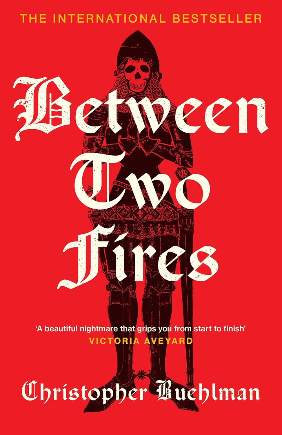 Between Two Fires by Christopher Buehlman
