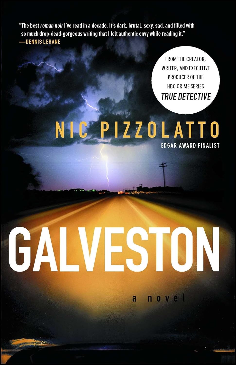 Galveston by Nick Pizzolatto
