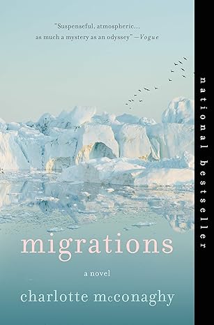 Migrations: a novel by Charlotte McConaghy
