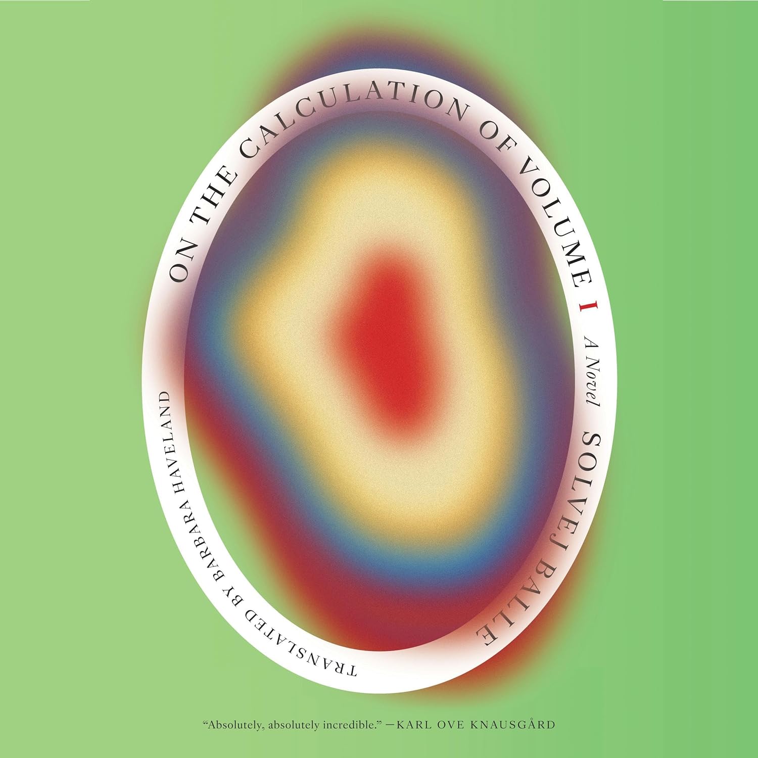 On The Calculation of Volume 1 by Solvej Balle