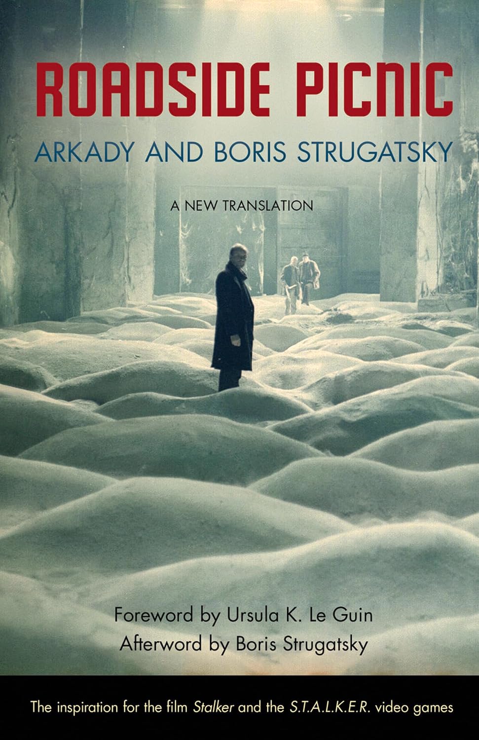 Roadside Picnic by Arkady & Boris Strugatsky