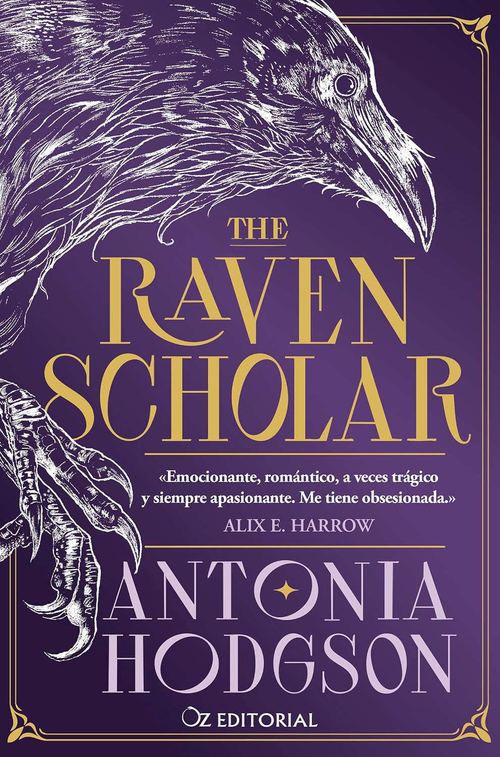 The Raven Scholar by Antonia Hodgson
